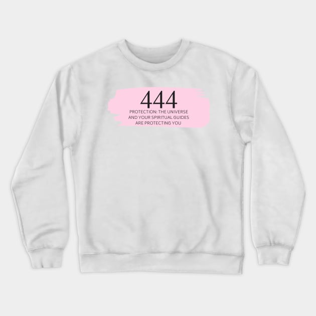 444 Angel Number pink Crewneck Sweatshirt by anrockhi